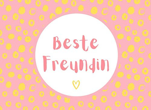 Beste Freundin: Freundinnen Buch zum ausfüllen Freundebuch Beste Freunde Bücher zum ausfüllen (Ausfüllbuch Beste)