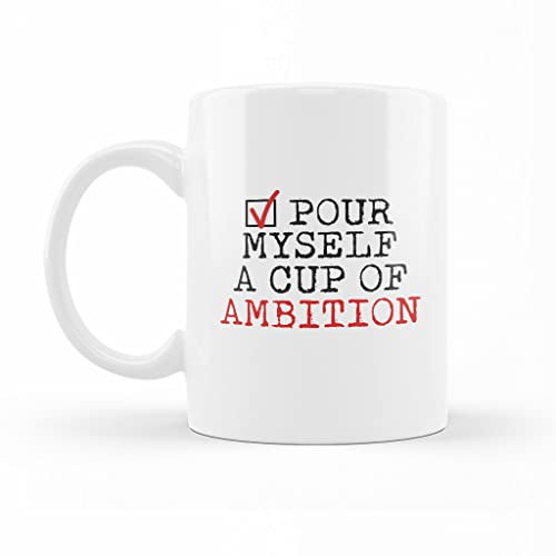 NANVIER Poured A Myself Cup of Ambition Mug 11 Oz White Ceramic Novelty Mug for Women and Men Creative Mugs Design Printed Flowers Cup for Office and Home 11 oz/300 ml for Latte Tea Milk