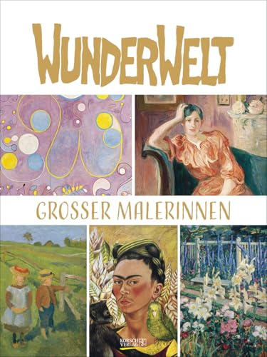 Wunderwelt großer Malerinnen - Kalender 2026 - Gallery-Format - Korsch-Verlag - Kunstkalender - 48 cm x 64 cm