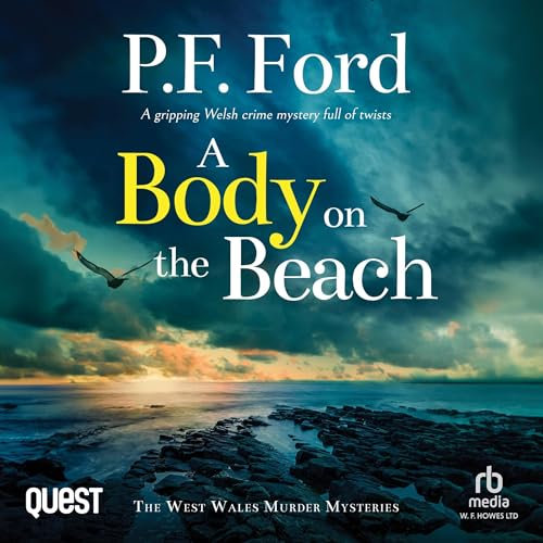 A Body on the Beach: The West Wales Murder Mysteries, Book 1