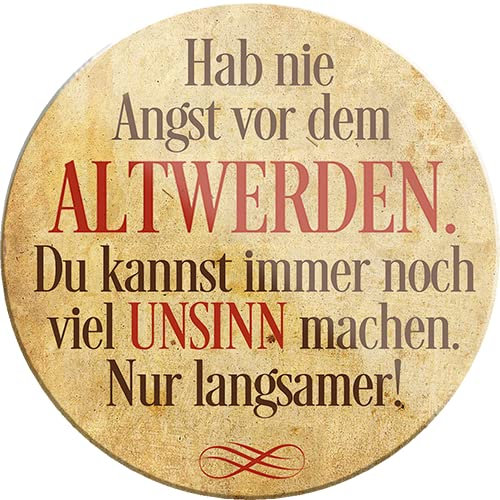 schilderkreis24 – Lustiger Spruch “Hab nie Angst alt Werden“ Magnet Deko Kühlschrankmagnet Pension Geschenkidee Großeltern Rentner Senioren Oma Opa Enkelkinder 8x8 cm
