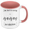 Mug de Couleur Qualité Premium Rose - Je Suis Une Maman Qui Dechire Mere Famille - Tasse avec anse et intérieur de couleur