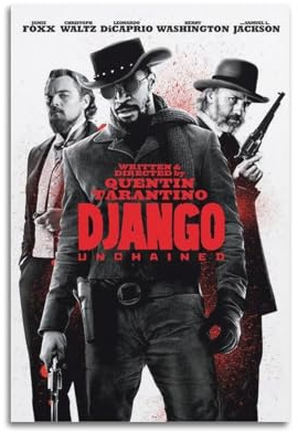 ZZZMOCO Django Unchained Filmposter, dekoratives Gemälde, Leinwand, Wandposter und Kunstdruck, moderne Familienschlafzimmer-Dekoration, Poster, 20 x 30 cm