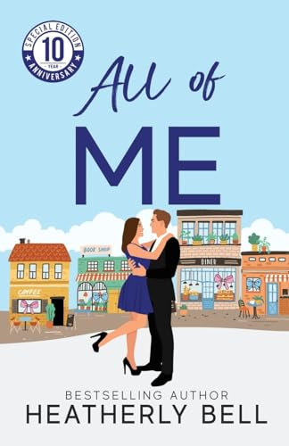 All of Me: Special Edition (Starlight Hill, Band 1)