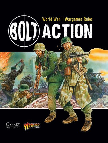 Bolt Action: World War II Wargames Rules (English Edition)