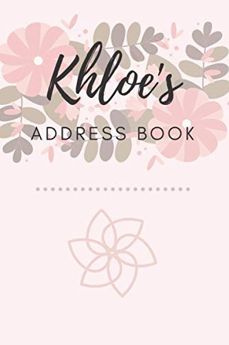 Address Book | Khloe: 6 x 9 Inches | 208 Entries | 104 Pages | Contact Book | Alphabetical with Letter on Each Page | Name | Address | Phone Numbers | Email | Notes