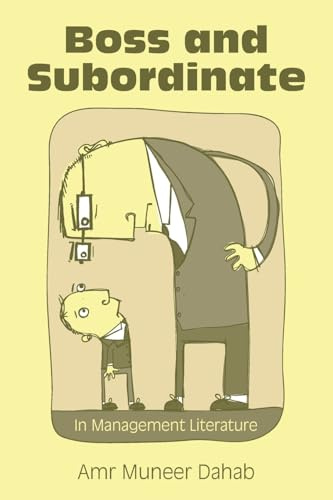 Boss and Subordinate: In Management Literature