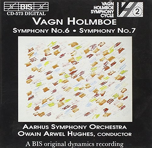 Holmboe: Symphonies 6 & 7