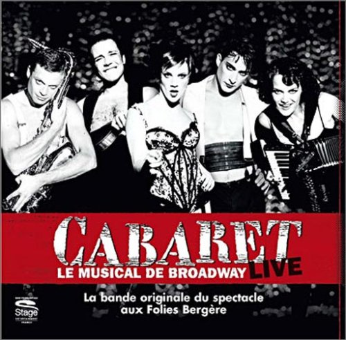 Cabaret : Le Musical De Broadway