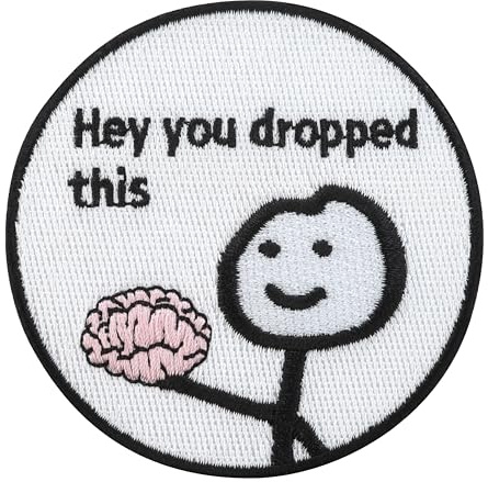 Urbanski Patch – mit Klett oder zum Aufbügeln – Hey You Dropped This lustiges Meme 7,4 x 7,4 cm | Aufnäher Bügelbild Klettpatch (mit Klett)
