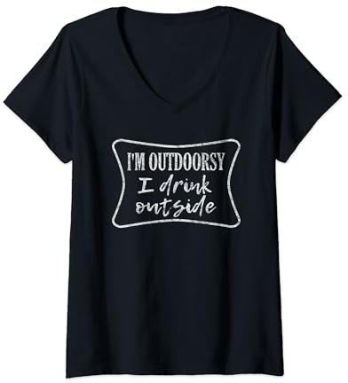 Femme JE SUIS EN PLEIN AIR, JE BOIS À L'EXTÉRIEUR, SUR LA TERRASSE, SUR LA TERRASSE, AU BORD DE LA PISCINE T-Shirt avec Col en V