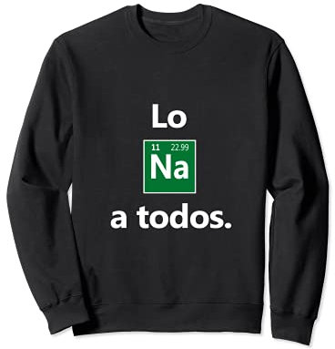 Los Sodio a Todos Los Odio a Todos Lo Na Sarcasticas Sudadera