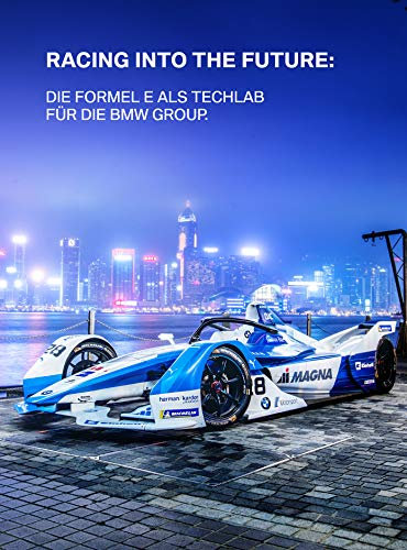 Racing into the Future: die Formel E als Techlab für die BMW Group