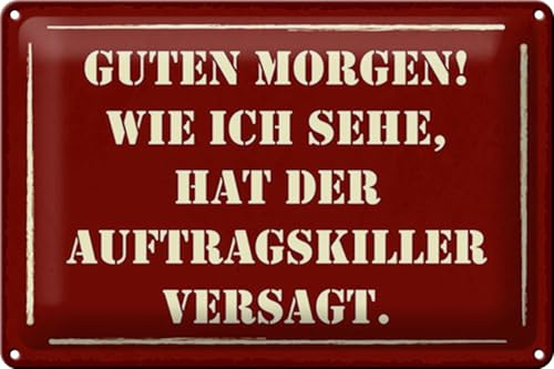 Schild Blech Spruch -Made in Germany- 30x20cm Morgen Auftragskiller versagt Metall Deko Blechschild