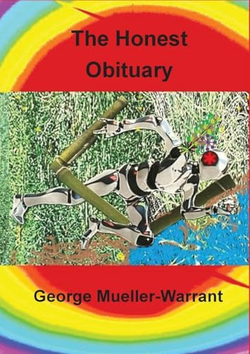 The Honest Obituary: The Great Fall of Civilization: Book One