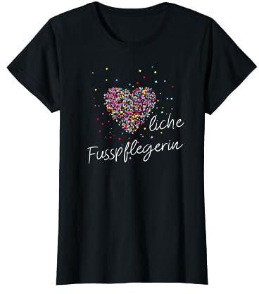 Herzliche Fußpflege Podologin Fußpflegerin Füße Geschenk T-Shirt