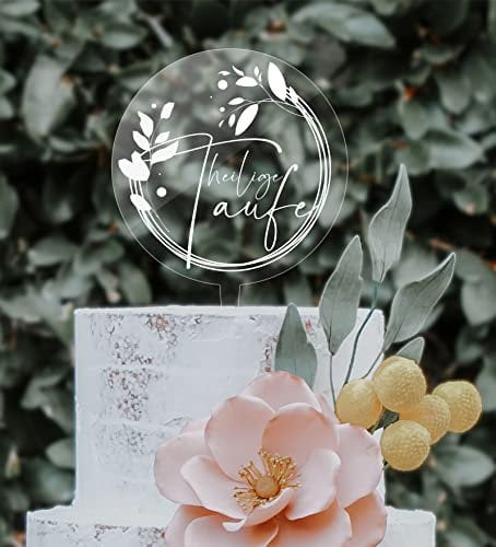 Cake Topper Acryl heilige Taufe Topper Caketopper, Einstecker, Stecker, Torte Tortenstecker (Transparent Glanz - Weißdruck)