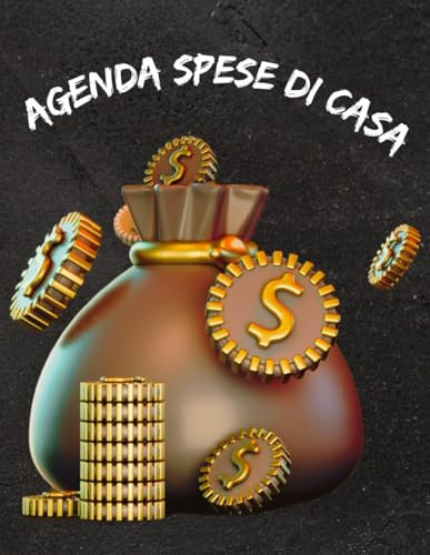 Agenda Spese di Casa: Quaderno completo per tenere traccia e gestire tutte le spese settimanali e mensili, uno strumento utile per accumulare facilmente e senza stress del denaro.