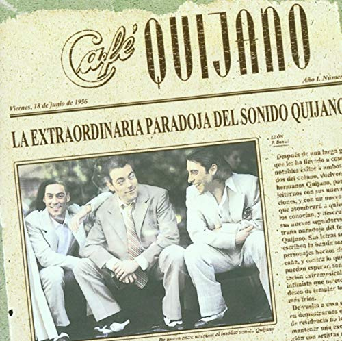 Cafe Quijano - La Extraordinaria Paradoja