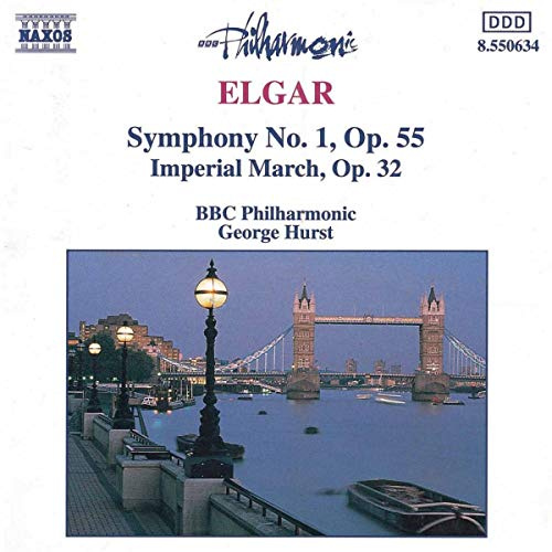 Elgar: Symphony No. 1 & Imperial March Op. 32