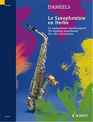 Der ABC-Saxophonist: Übungen für das erste Jahr. Saxophon.