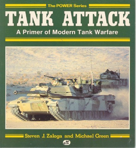Tank Attack: A Primer of Modern Tank Warfare (Military Power) by Steven J. Zaloga (1991-11-03)