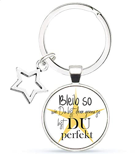 MeLifestyle Cabochon Schlüsselanhänger Bleib so wie du bist denn genau so bist du perfekt Geschenk Freundschaft Liebe