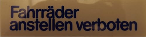 Fahrräder anstellen verboten