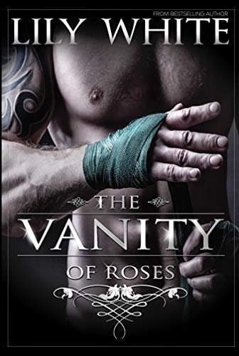 The Vanity of Roses (English Edition)