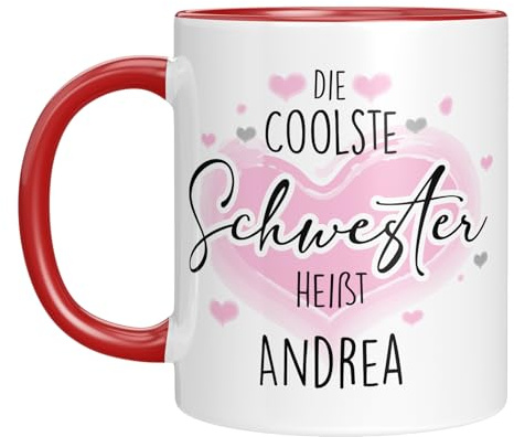 Tasse mit Spruch - personalisiert mit Namen - coolste Schwester - Namenstasse - Schwesterherz - Geschenkidee - Familie - Geburtstagsgeschenk