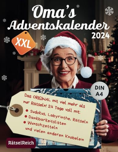 Oma´s Adventskalender 2024 XXL - Der Größte mit 173 Seiten! Wortsuchrätsel, Knobeleien, Sudokus, Labyrinthe, Wunschzettel, Dankesliste, Zitate u.v.m, DIN A4, große Schrift, liebevoll gestaltet