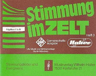 Stimmung im Zelt Band 3: für Blasorchester
