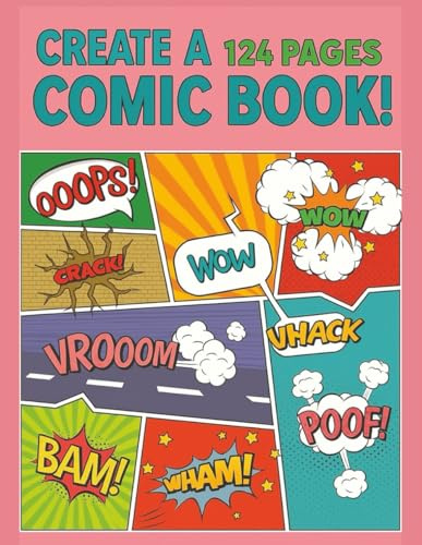 Blank Comic Book Templates: Create Your Own Comics, Variety Templates For Kids And Adults