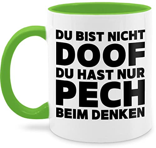 Tasse Tassen 325ml - Statement Sprüche - Du bist nicht doof du hast nur Pech beim denken - 325 ml - Hellgrün - fiese spruchtasse sarkasmus fiesen sprüchen kaffeetasse büro lustig spruchtassen