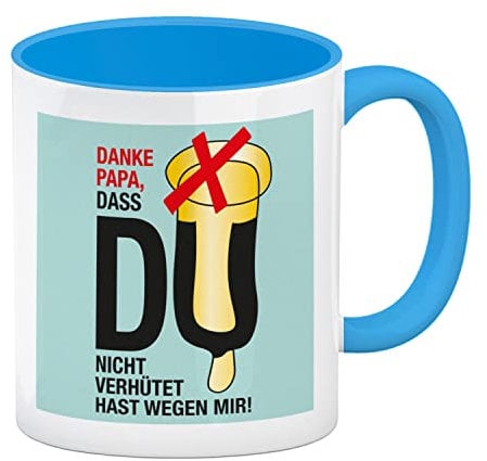 speecheese Danke Papa dass du nicht verhütet hast Kaffeebecher in hellblau in türkis Kaffeetasse für Papa zum Vatertag mit versautem Witz für Väter zum Herrentag Kondom Spermium von Kindern