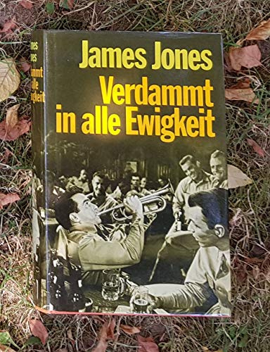 Verdammt in alle Ewigkeit. Roman. Aus dem Amerikanischen von Otto Schrag.