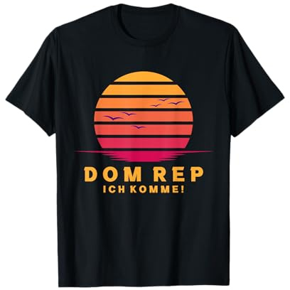 Dom Rep Ich Komme Urlaub Reise Fernweh T-Shirt