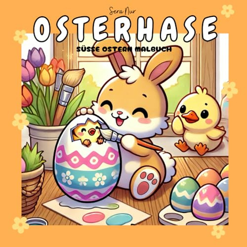 Osterhase Malbuch: Süße Osterbilder zum Ausmalen