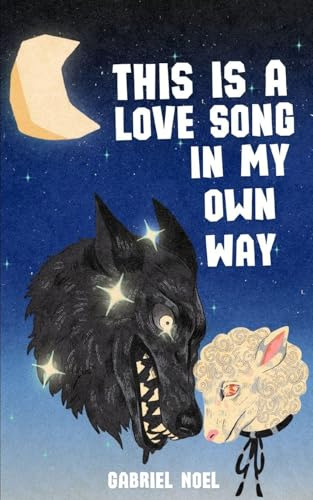This Is A Love Song In My Own Way