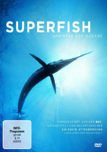 Superfish - Sprinter der Ozeane