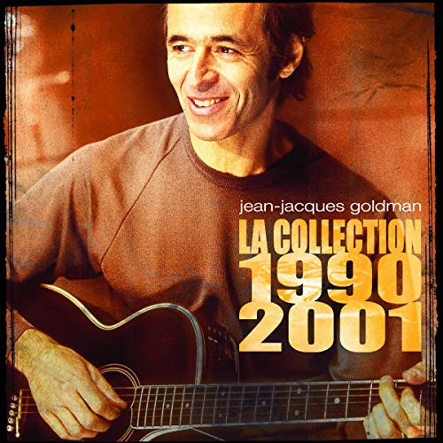 Jean-Jacques Goldman - La Collection 1990 - 2001 (Leg