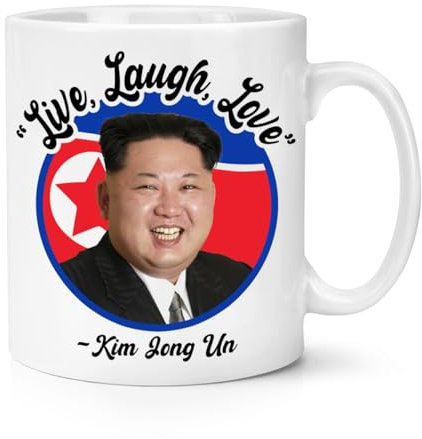 Kim Jong Un - Live, Laugh, Love 10oz Mug Cup Parody Funny Quote Joke Inspirational