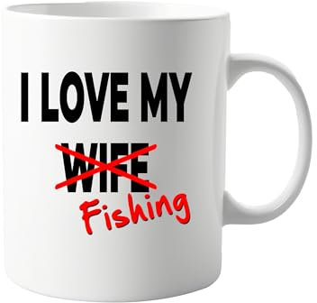 I Love My Wife X Fishing Mug - Funny Cup for Anglers, Great Gift Idea for Your Partner, Husband, or Wife – A Perfect Present for Fishing Enthusiasts, Valentines, Birthday, or Anniversary