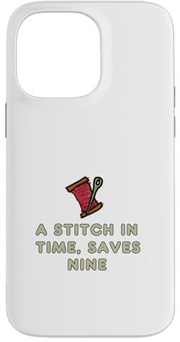 A Stitch In Time Case for iPhone 14 Pro Max