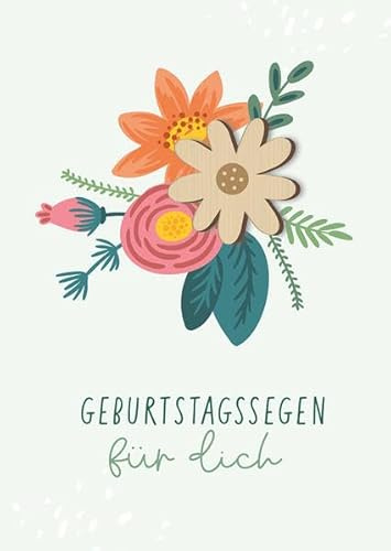 Geburtstagssegen für dich: Faltkarte mit Holzapplikation
