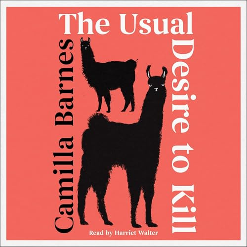 The Usual Desire to Kill: A Novel