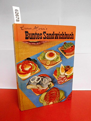 Buntes Sandwichbuch - Leckere Brötchen in Rezept und Farbbild