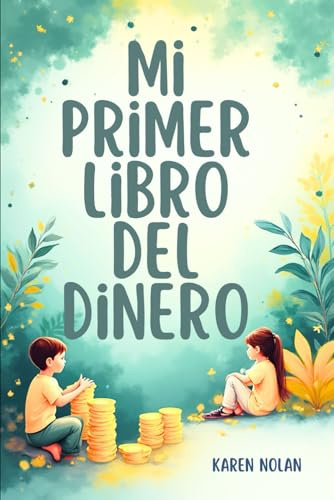 Mi Primer Libro del Dinero