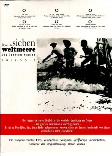 Über die sieben Weltmeere - Die letzten Segler [3 DVDs]