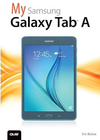 My Samsung Galaxy Tab A (My...) (English Edition)